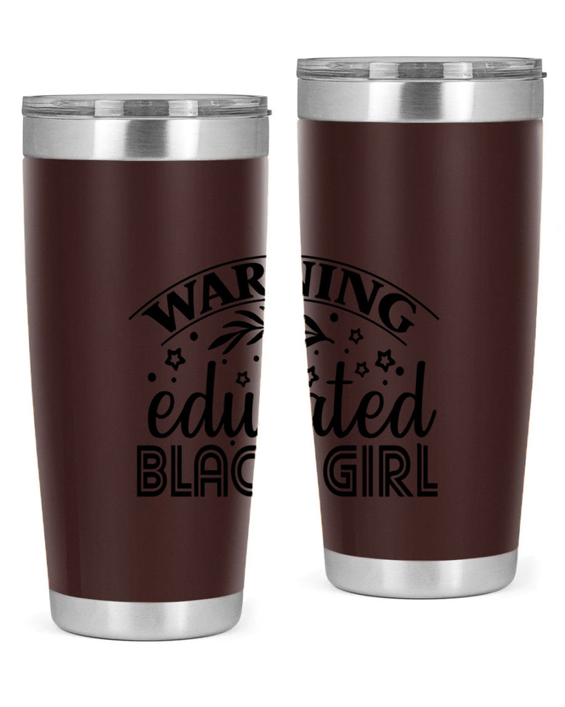 Warning educated black girl Style 1#- women-girls- Tumbler