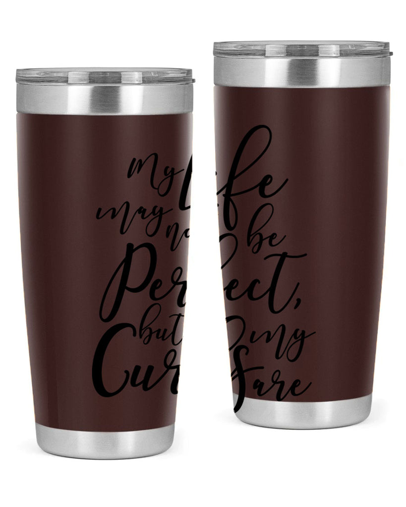 my life may not be perfect but my curls are Style 18#- women-girls- Tumbler