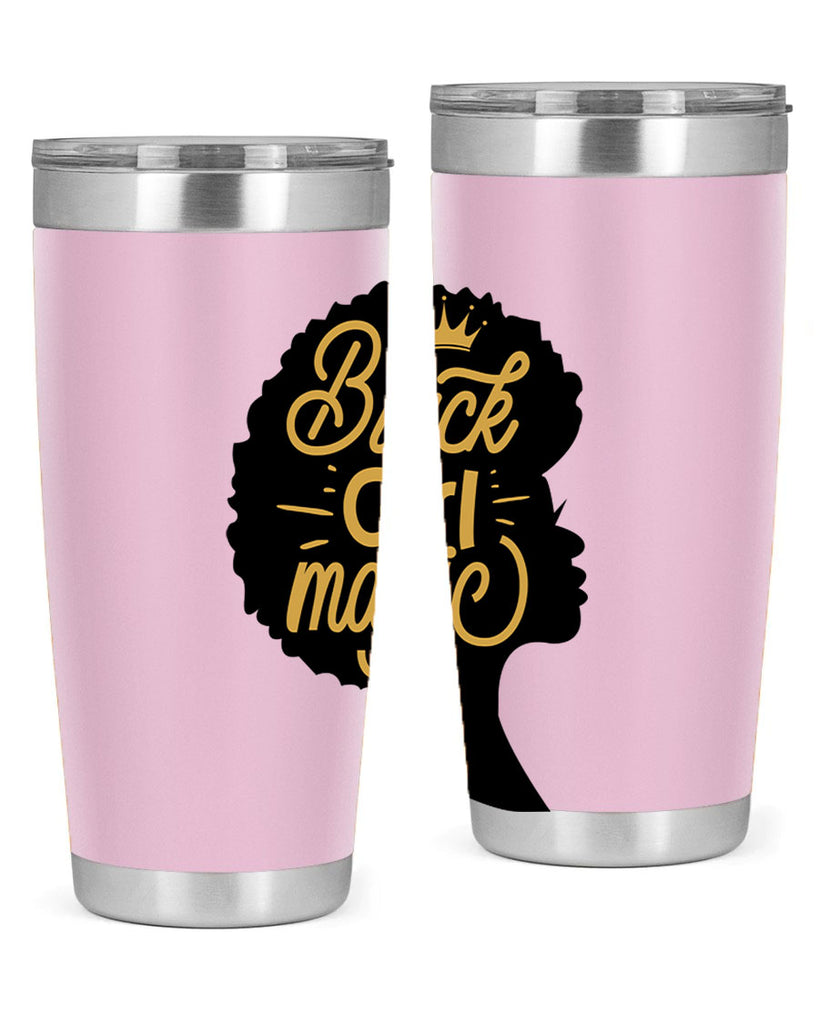 Black Girl magic copy Style 60#- women-girls- Tumbler