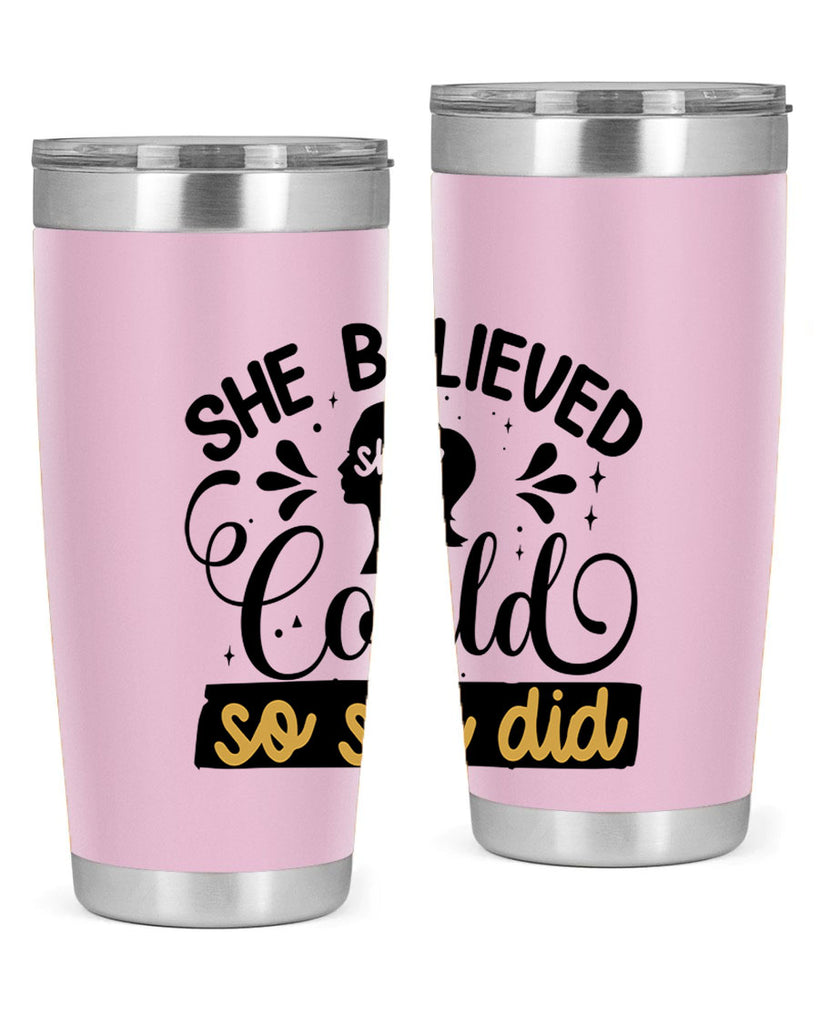 She believed she could she did Style 7#- women-girls- Tumbler