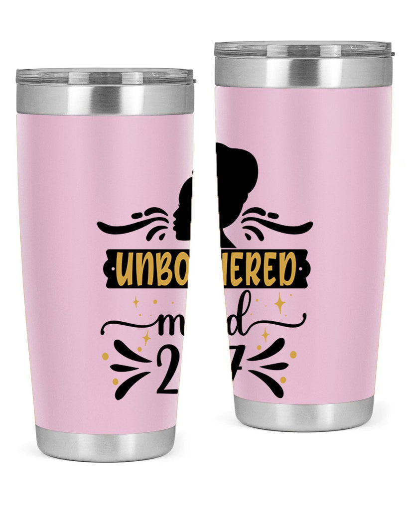 Unbothered mood Style 2#- women-girls- Tumbler