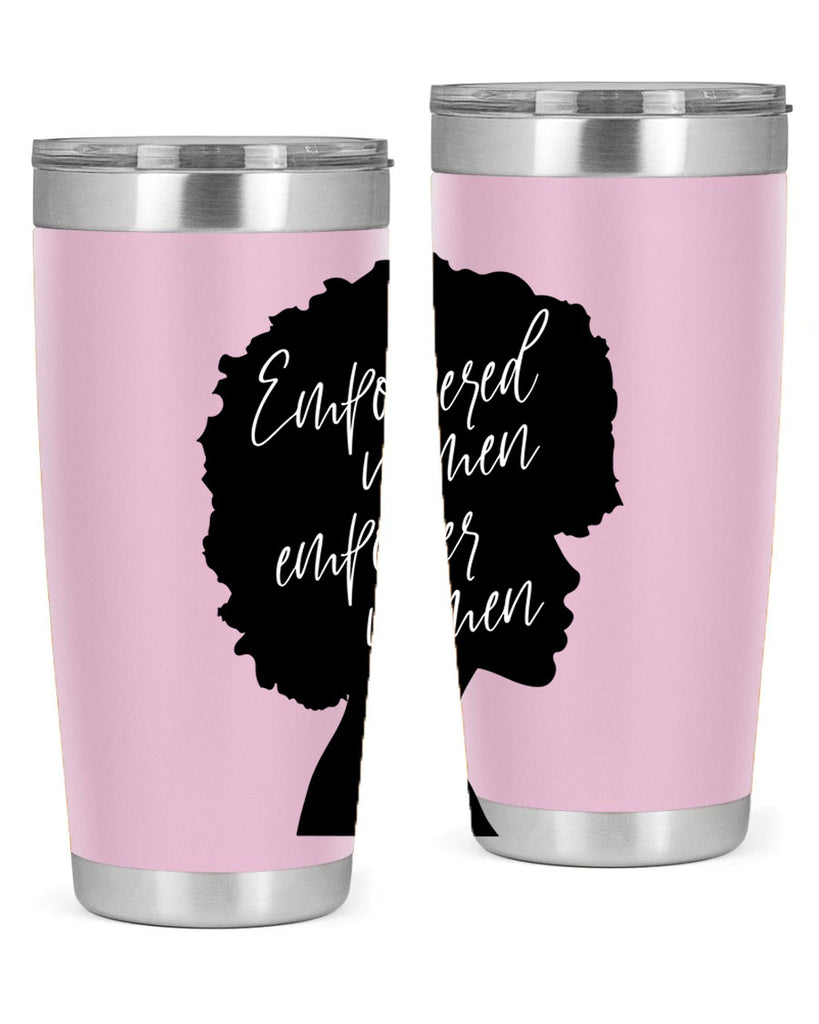 empowered women empower women 3#- women-girls- Tumbler