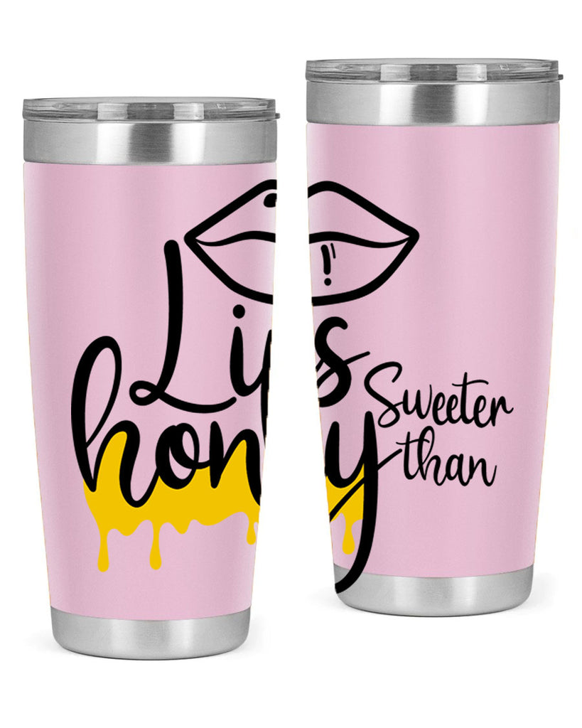 lips sweeter than honey Style 25#- women-girls- Tumbler