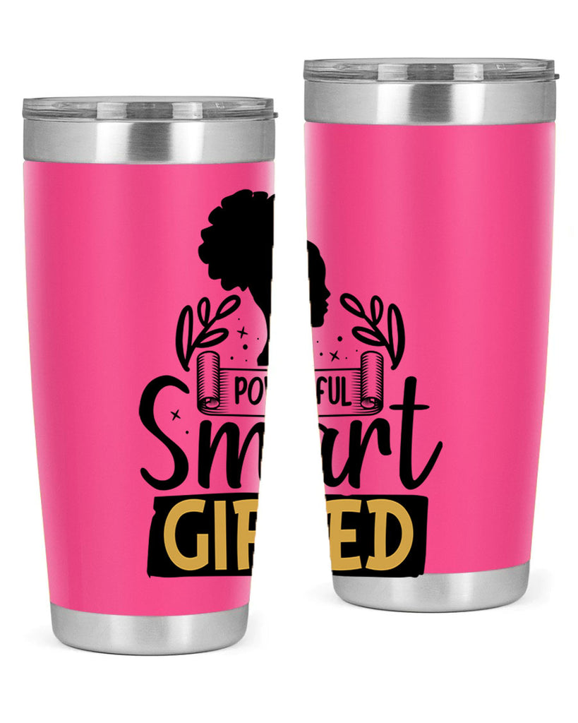 Powerful smart gifted Style 13#- women-girls- Tumbler