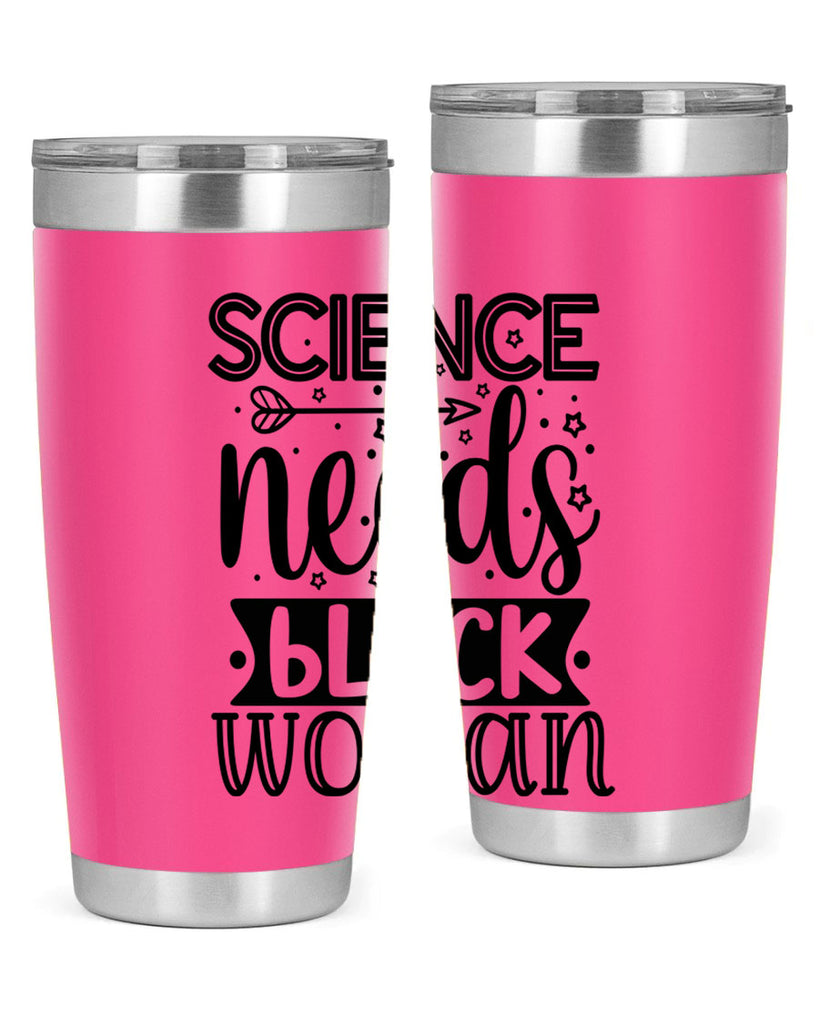 Science needs black woman Style 8#- women-girls- Tumbler