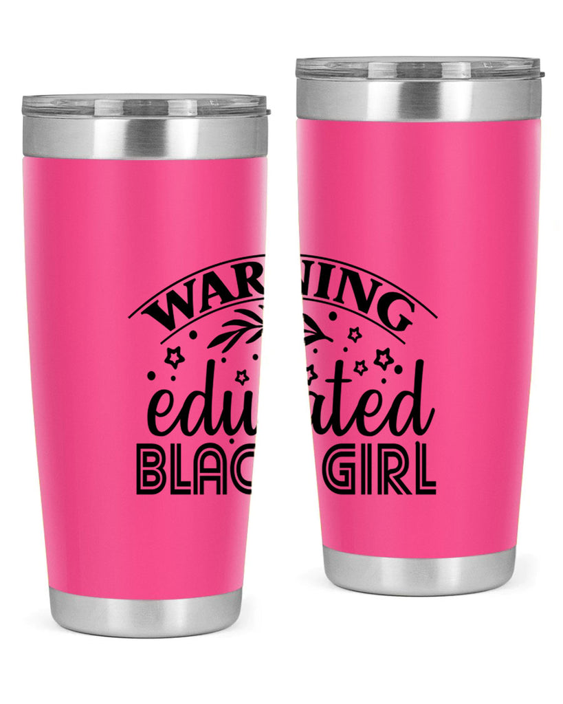 Warning educated black girl Style 1#- women-girls- Tumbler