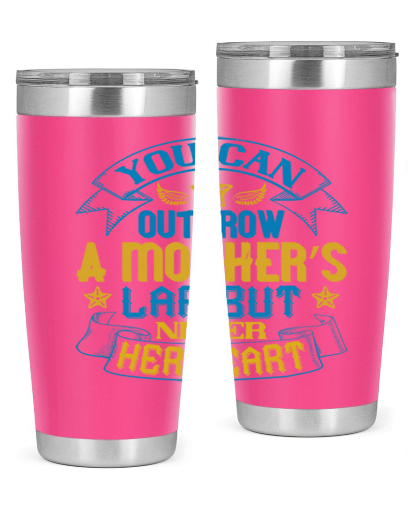 You can outgrow a mother’s lap but never her heart Style 2#- baby- tumbler