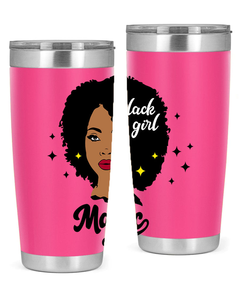 black girl magic 20#- women-girls- Tumbler