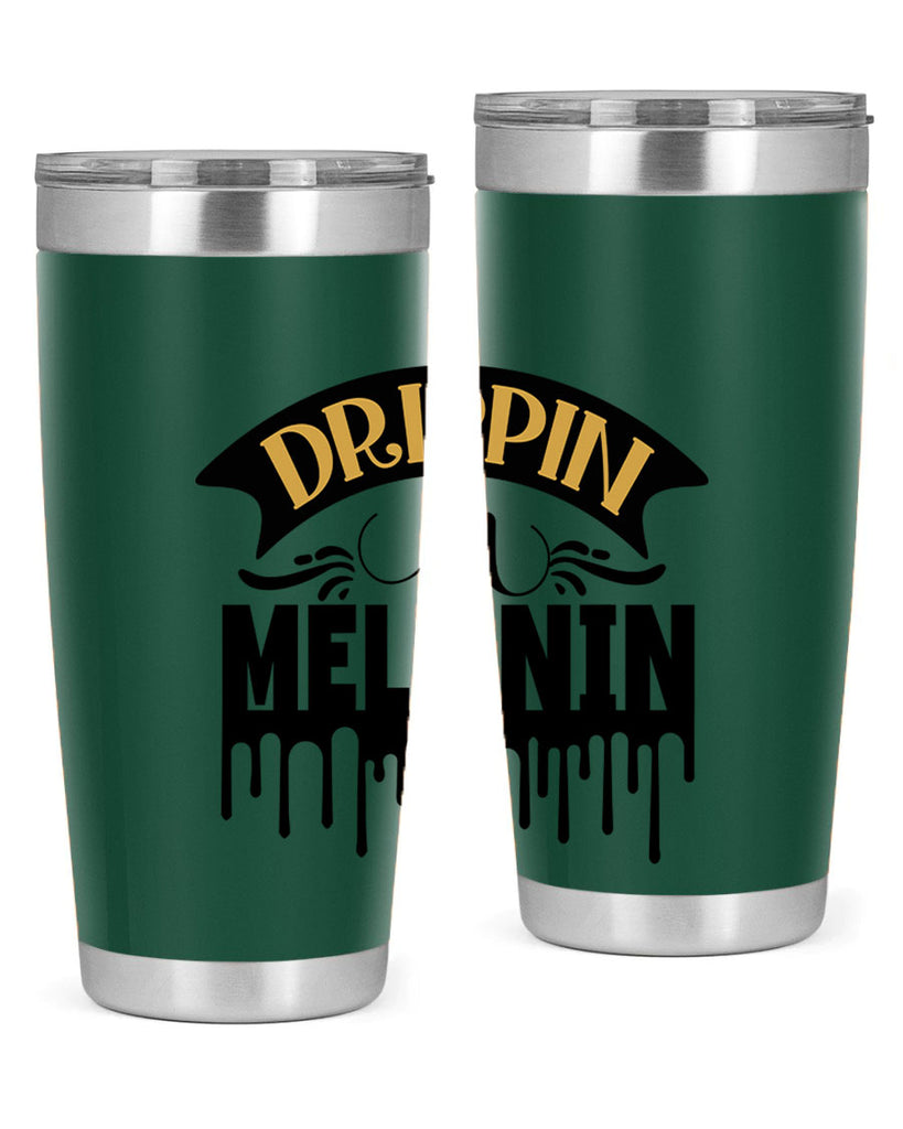 Drippin in melanin Style 41#- women-girls- Tumbler