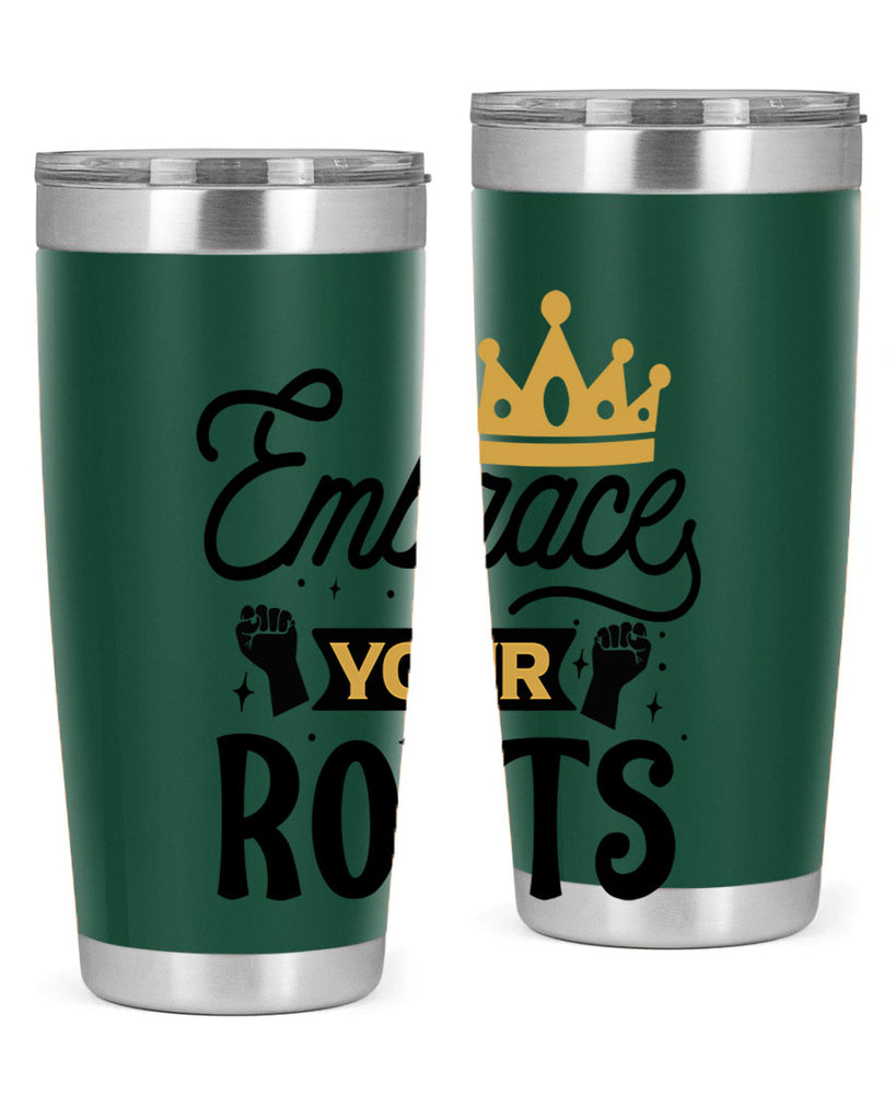 Embrace your roots Style 40#- women-girls- Tumbler