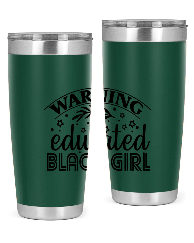 Warning educated black girl Style 1#- women-girls- Tumbler