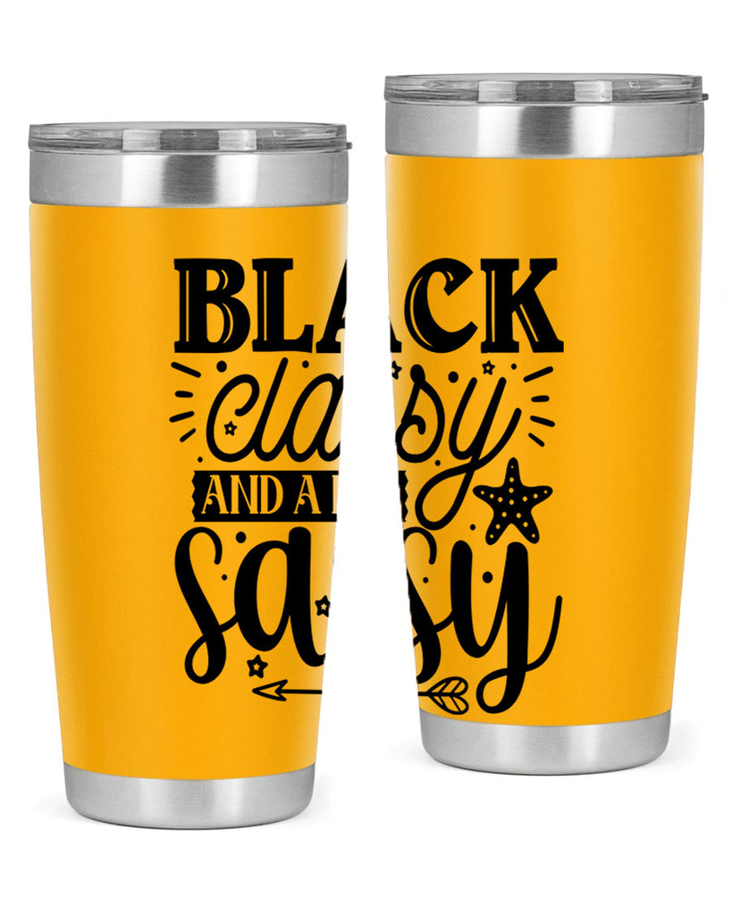 Black classy and a bit sassy Style 61#- women-girls- Tumbler