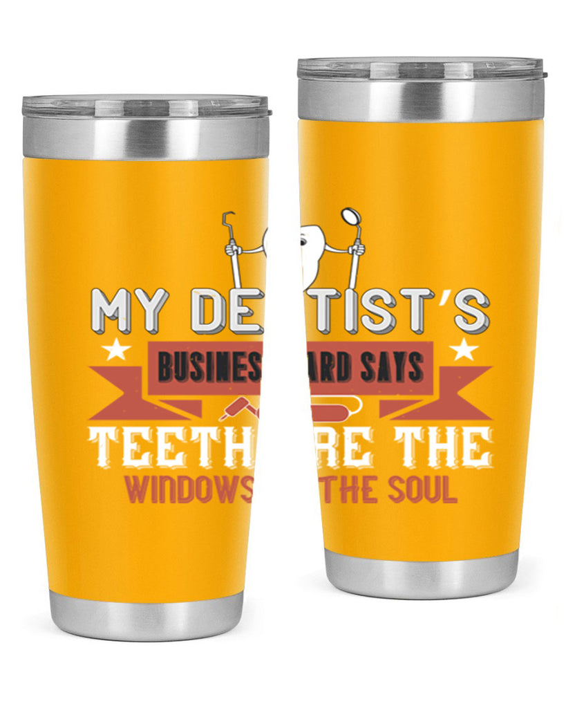 My dentist’s business card says Style 24#- dentist- tumbler