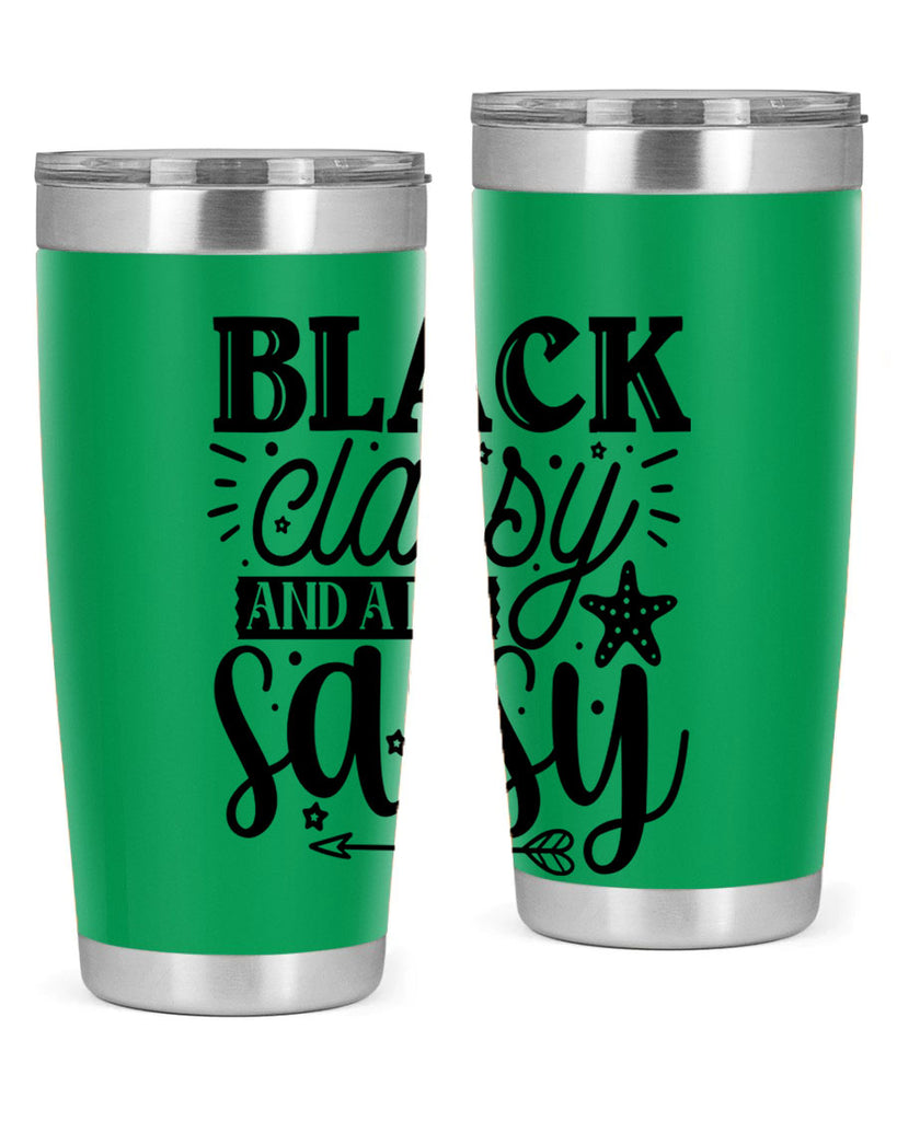 Black classy and a bit sassy Style 61#- women-girls- Tumbler