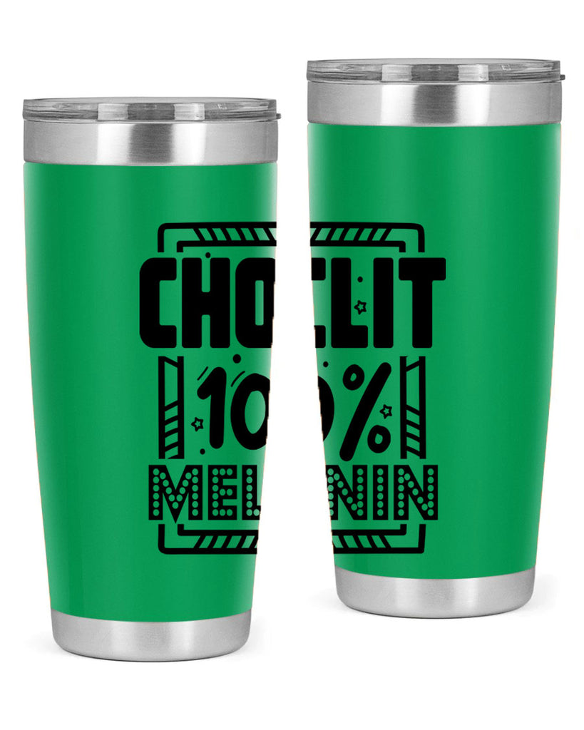 Choclit melanin Style 46#- women-girls- Tumbler