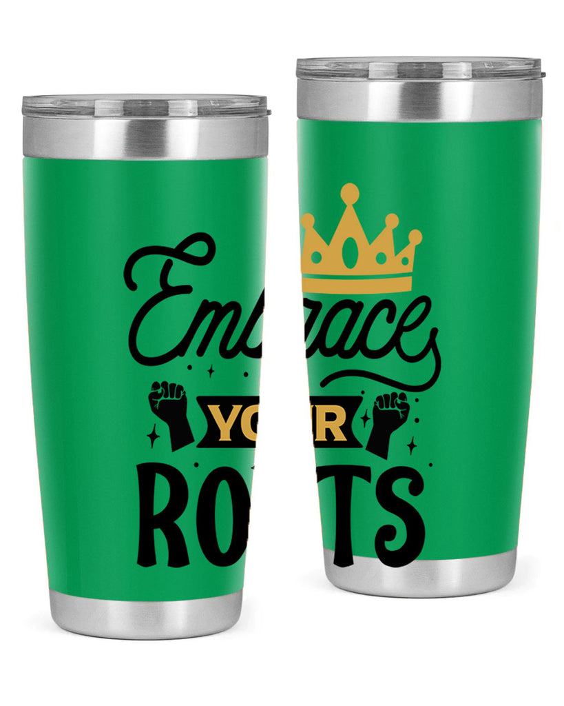 Embrace your roots Style 40#- women-girls- Tumbler