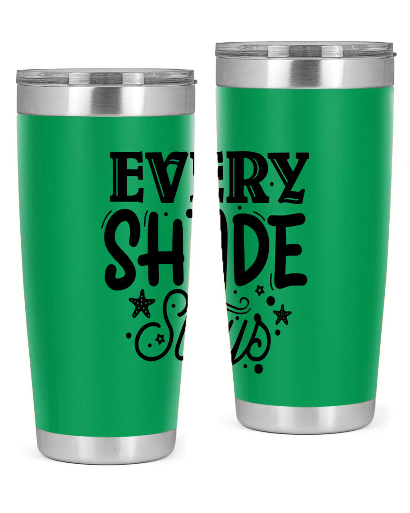 Every shade slays Style 38#- women-girls- Tumbler