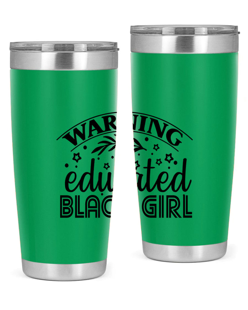Warning educated black girl Style 1#- women-girls- Tumbler