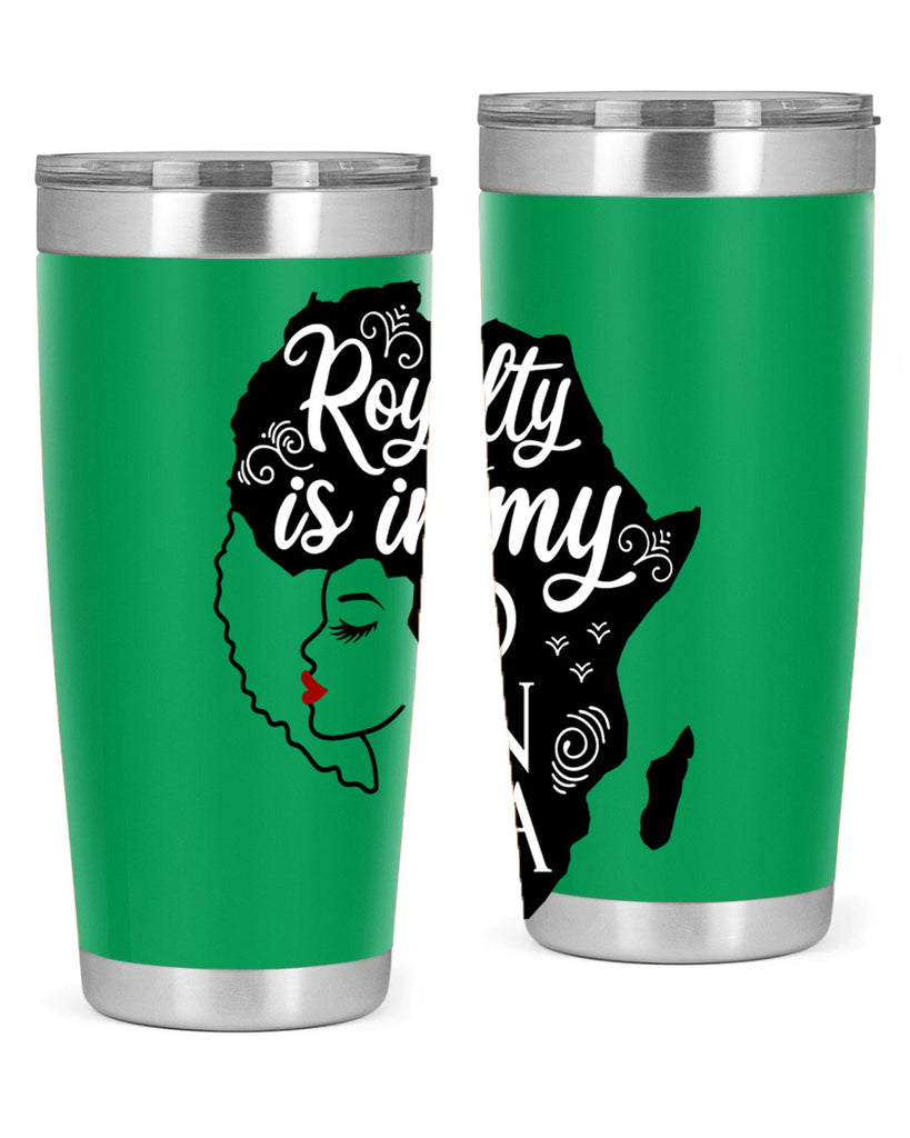 royalty is in my dna Style 10#- women-girls- Tumbler
