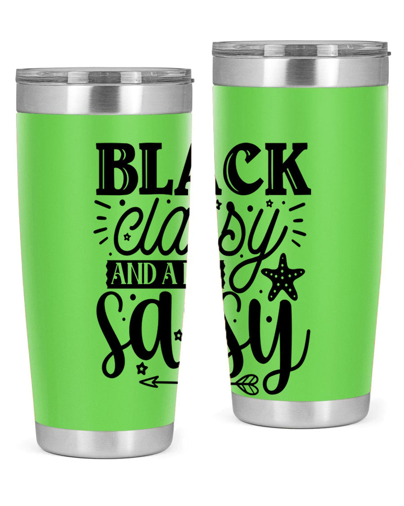 Black classy and a bit sassy Style 61#- women-girls- Tumbler