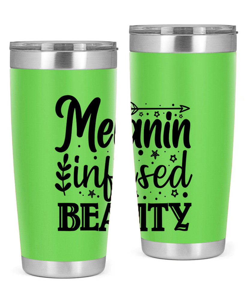 Melanin infused beauty Style 21#- women-girls- Tumbler