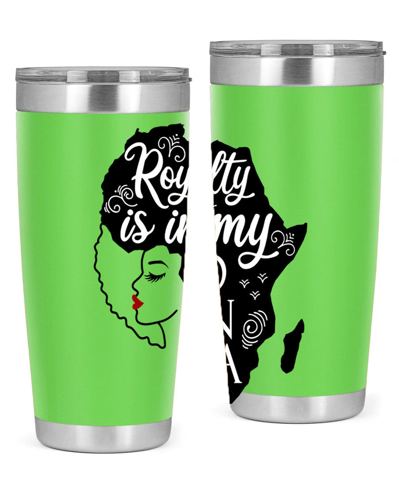 royalty is in my dna Style 10#- women-girls- Tumbler