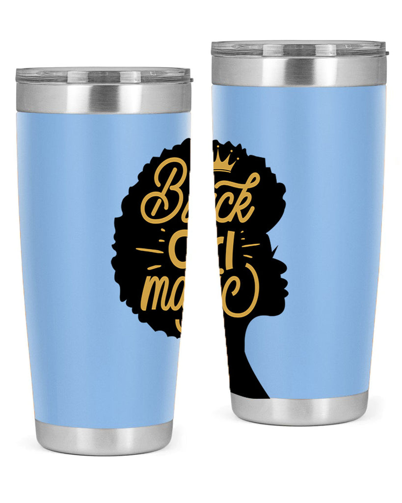 Black Girl magic copy Style 60#- women-girls- Tumbler