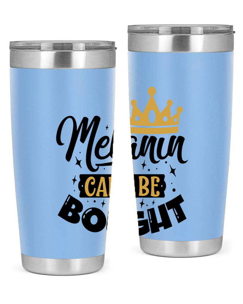 Melanin cant be bought Style 22#- women-girls- Tumbler