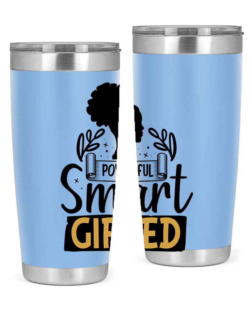 Powerful smart gifted Style 13#- women-girls- Tumbler