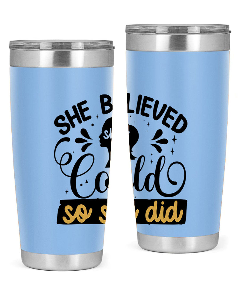 She believed she could she did Style 7#- women-girls- Tumbler