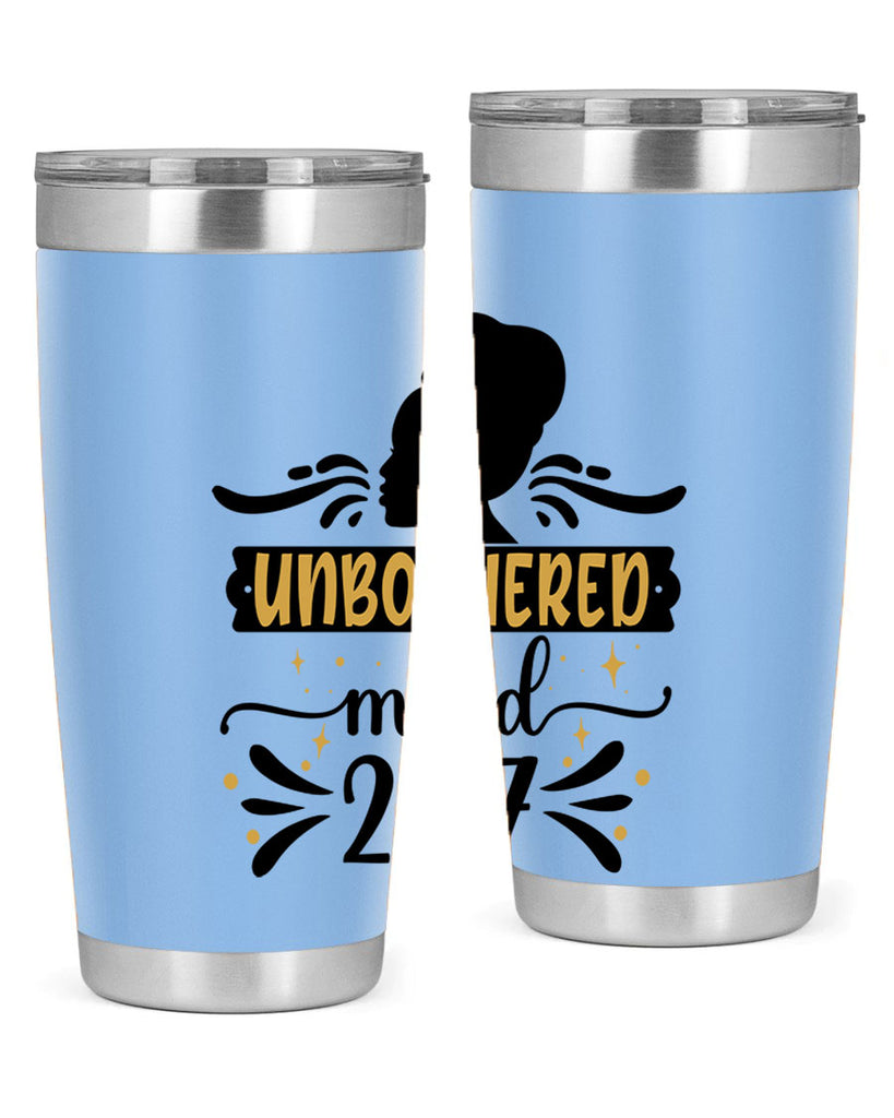 Unbothered mood Style 2#- women-girls- Tumbler