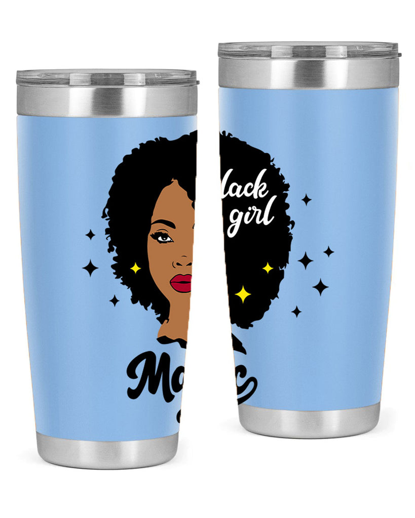 black girl magic 20#- women-girls- Tumbler