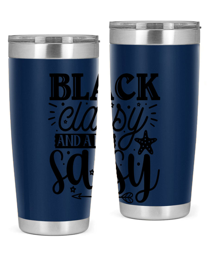 Black classy and a bit sassy Style 61#- women-girls- Tumbler