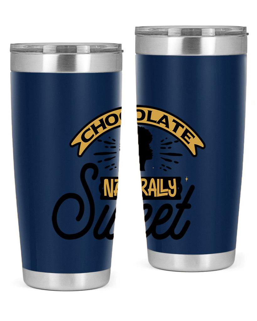 Chocolate naturally Sweet Style 44#- women-girls- Tumbler