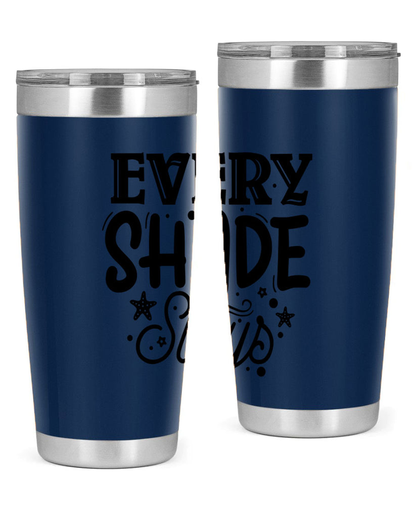 Every shade slays Style 38#- women-girls- Tumbler