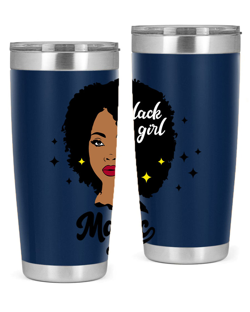 black girl magic 20#- women-girls- Tumbler
