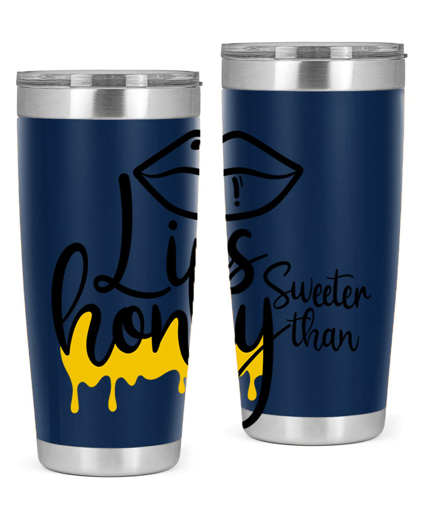 lips sweeter than honey Style 25#- women-girls- Tumbler