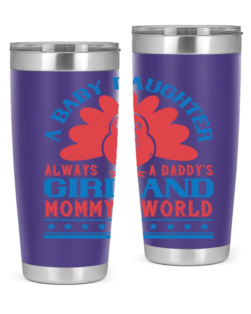A baby daughter is always a Daddy’s girl and Mommy’s world Style 148#- baby- tumbler