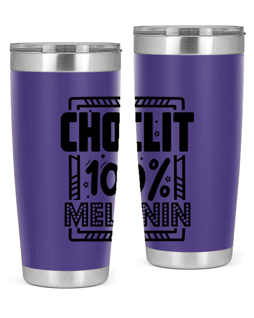 Choclit melanin Style 46#- women-girls- Tumbler