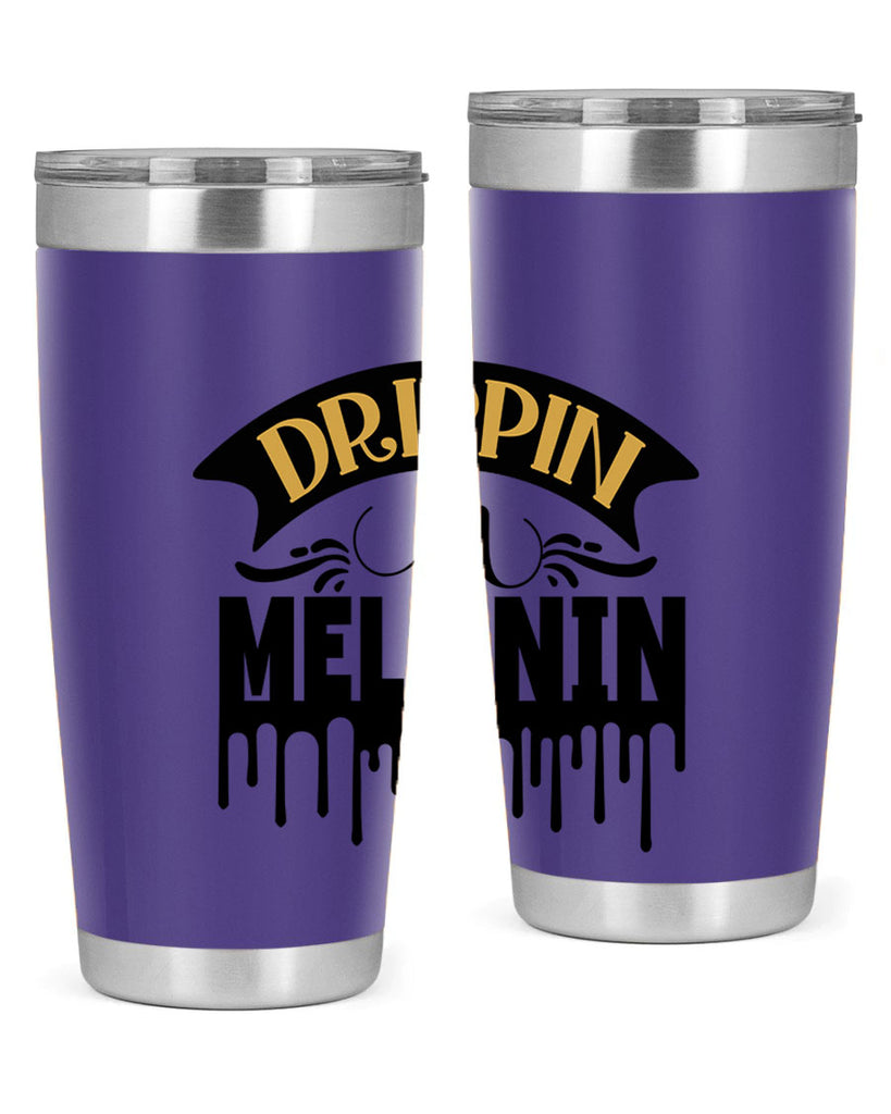 Drippin in melanin Style 41#- women-girls- Tumbler