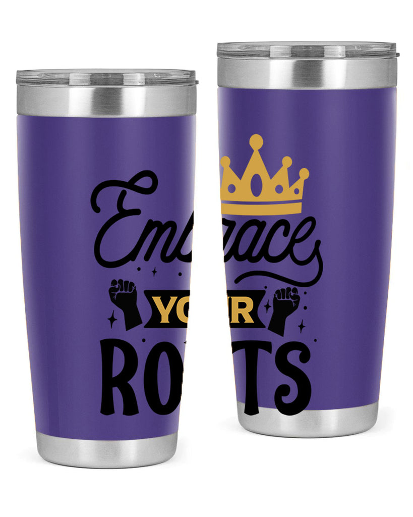 Embrace your roots Style 40#- women-girls- Tumbler