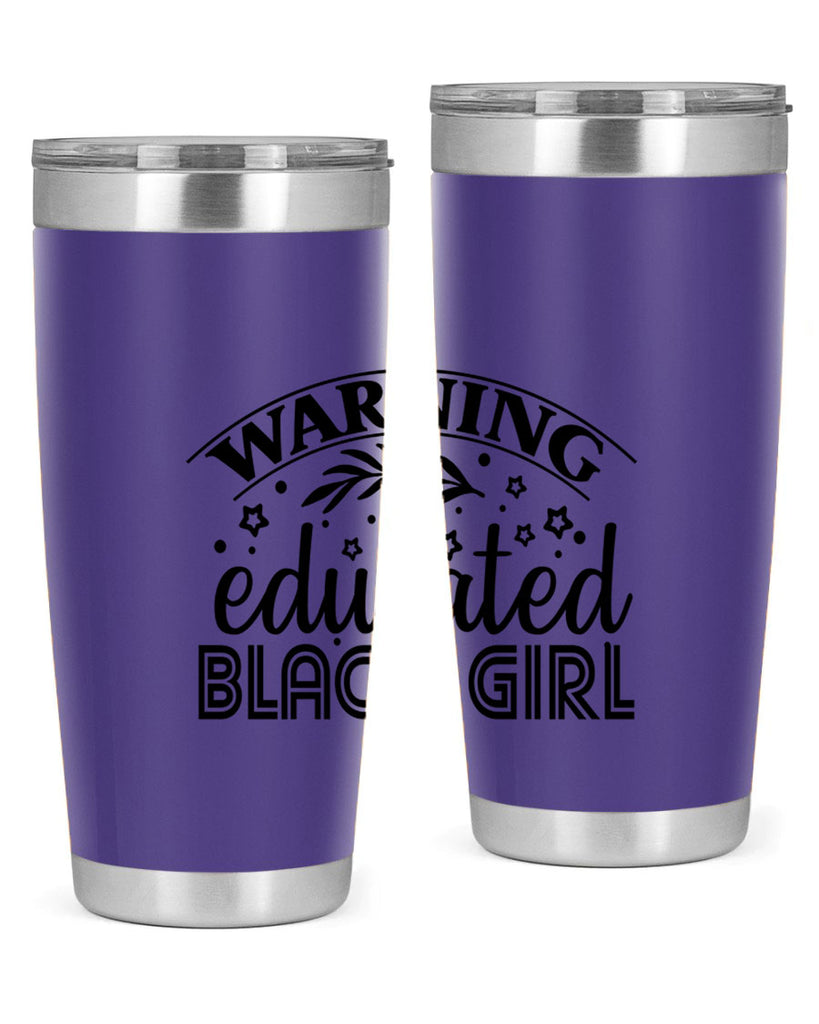 Warning educated black girl Style 1#- women-girls- Tumbler