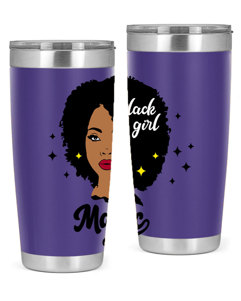 black girl magic 20#- women-girls- Tumbler
