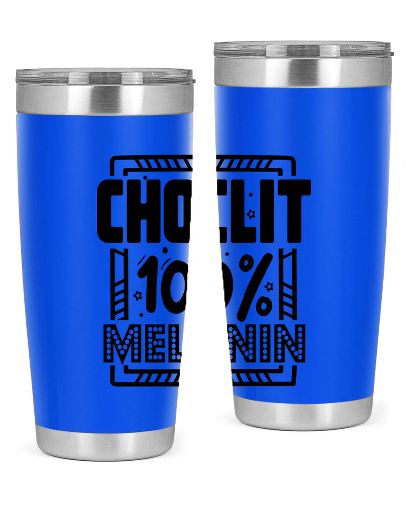 Choclit melanin Style 46#- women-girls- Tumbler
