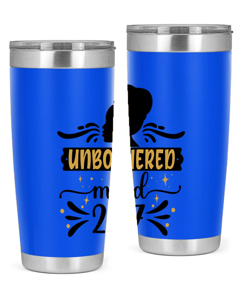 Unbothered mood Style 2#- women-girls- Tumbler