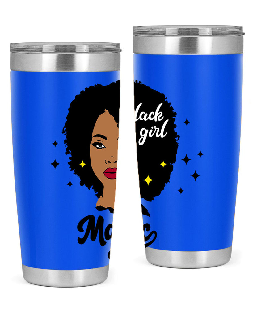 black girl magic 20#- women-girls- Tumbler