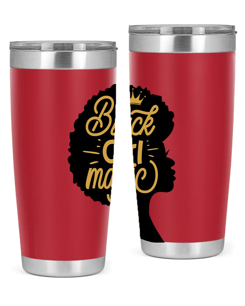Black Girl magic copy Style 60#- women-girls- Tumbler