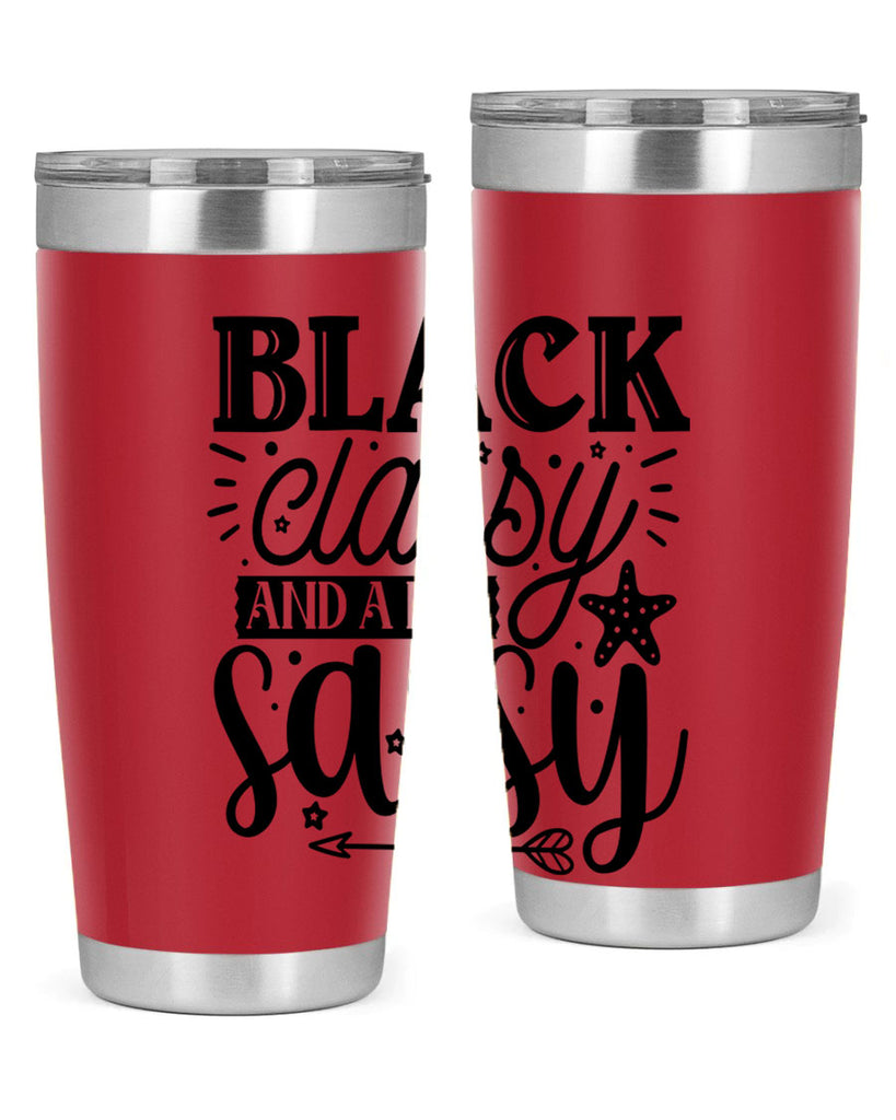 Black classy and a bit sassy Style 61#- women-girls- Tumbler