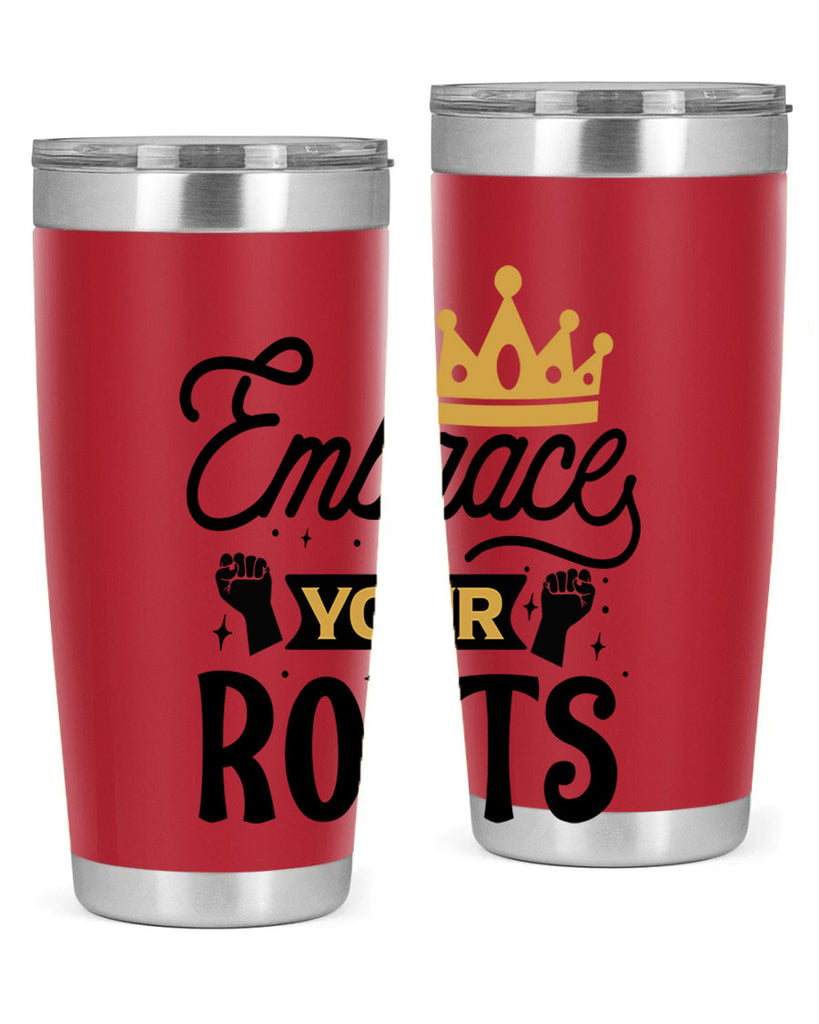 Embrace your roots Style 40#- women-girls- Tumbler