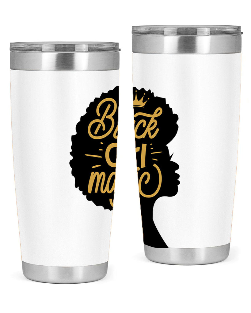 Black Girl magic copy Style 60#- women-girls- Tumbler